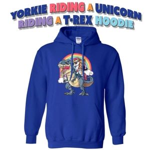 Yorkie Riding a Unicorn Riding a T-Rex Hoodie